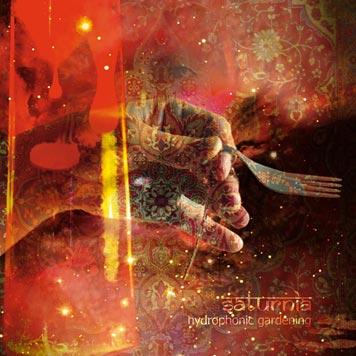 Saturnia - Hydrophonic Gardening (CD) Saturnia - Hydrophonic Gardening (CD)