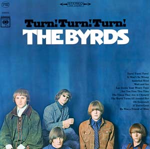 Byrds, The - Turn! Turn! Turn! (Mono LP) Byrds, The - Turn! Turn! Turn! (Mono LP)