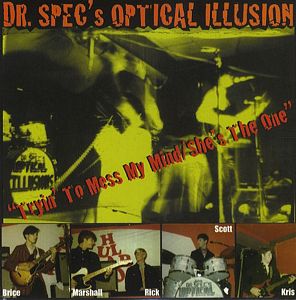 Dr. Spec's Optical Illusion - Tryin' To Mess My Mind (7" Vinyl) Dr. Spec's Optical Illusion - Tryin' To Mess My Mind (7" Vinyl)