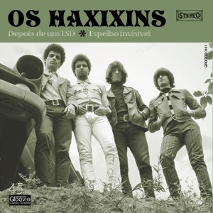 Os Haxixins - Depois de um LSD/Espelho Invisivel (7" Vinyl)