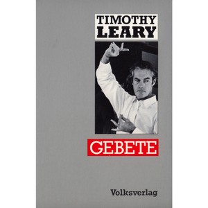 Timothy Leary - "Gebete" (Buch)