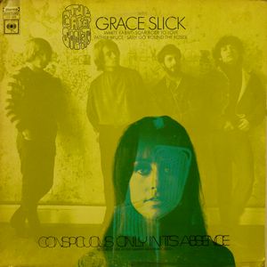 Grace Slick & The Great Society - Conspicuous Only In ... (LP) Grace Slick & The Great Society - Conspicuous Only In ... (LP)