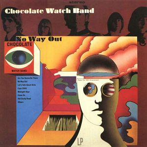 Chocolate Watch Band - No Way Out (180g LP) Chocolate Watch Band - No Way Out (180g LP)