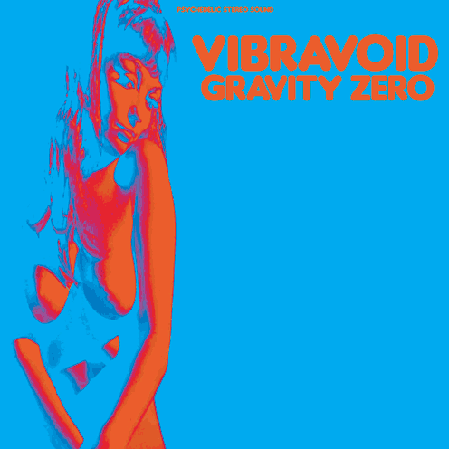 Vibravoid - Gravity Zero (150g LP)